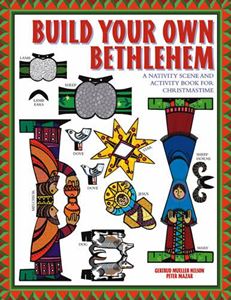 Build Your Own Bethlehem: A Nativity Scene and Activity Book for Christmastime