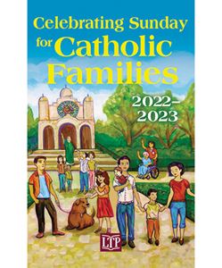 Celebrating Sunday for Catholic Families 2022-2023 Kerri Mecke-Lozano