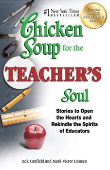 https://www.kaufers.shop/resize/Shared/Images/Product/Chicken-Soup-for-the-Teacher-s-Soul-Stories-to-Open-the-Hearts-and-Rekindle-the-Spirits-of-Educators/80790.jpg?bw=600&bh=600