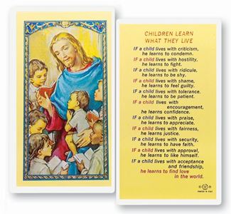 Children Learn What They Live Laminated Holy Card