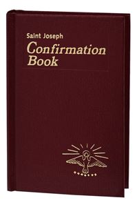 Saint Joseph Confirmation Book Updated In Accord With The Roman Missal