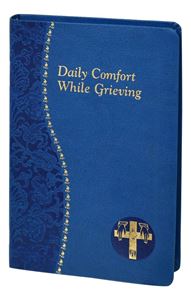 Daily Comfort While Grieving