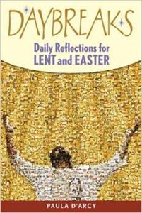 Daybreaks: Daily Reflections for Lent and Easter, Paperback 
