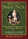 Drinking with Saint Nick: Christmas Cocktails for Saints and Sinners