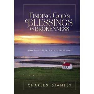 Finding Gods Blessings in Brokenness