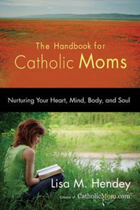 Handbook For Catholic Moms