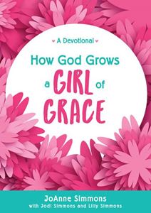 How God Grows a Girl of Grace