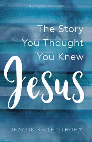 Jesus The Story You Thought You Knew 