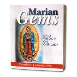 Marian Gems: Daily Wisdom On Our Lady