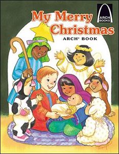 My Merry Christmas-Arch Book