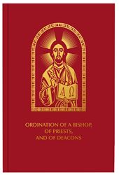Ordination of a Bishop, of Priests, and of Deacons
