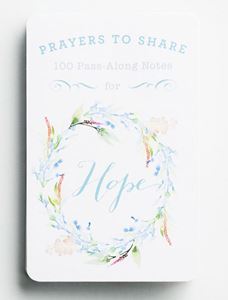 Prayers to Share: 100 Pass-Along Notes for Hope