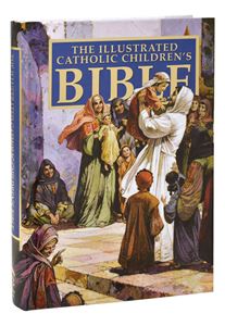 The Illustrated Catholic Childrens Bible