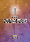 The New Catholic Answer Bible, NABRE