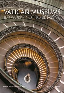 Vatican Museums 100 Works Not to be Missed Musei Vaticani
