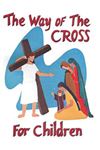 Way of  the Cross for Children