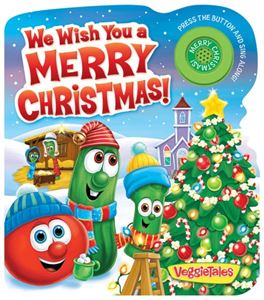 We Wish You a Merry Christmas! by Pamela Kennedy VEGGIE TALES