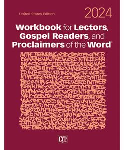 Workbook for Lectors, Gospel Readers, and Proclaimers of the Word® 2024 United States Edition