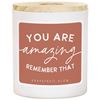 You Are Amazing Jar Candle with Wood Lid